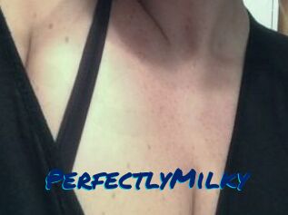 PerfectlyMilky