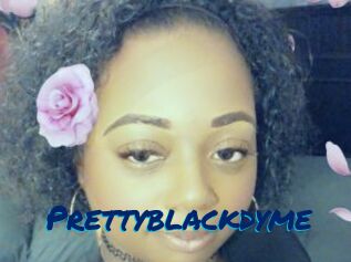 Prettyblackdyme