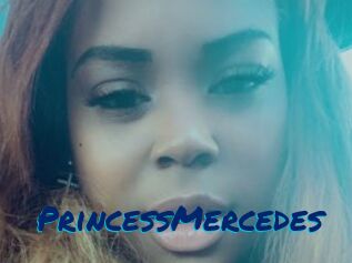 PrincessMercedes