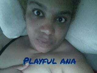 Playful_ana