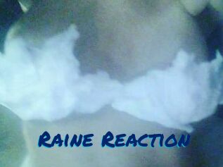 Raine_Reaction