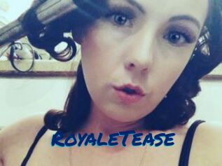 RoyaleTease