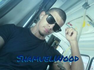 ShamuelWood