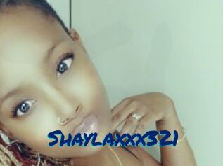 Shaylaxxx321