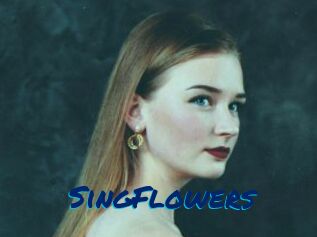 SingFlowers