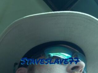 Staveslave77