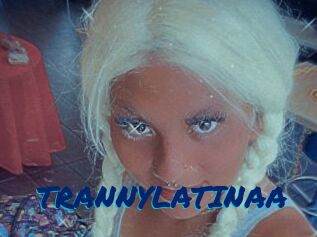 TRANNYLATINAA