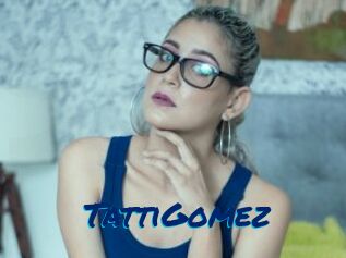 TattiGomez