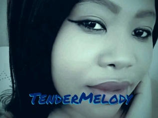 TenderMelody