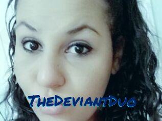 TheDeviantDuo