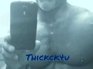 Thickck4u