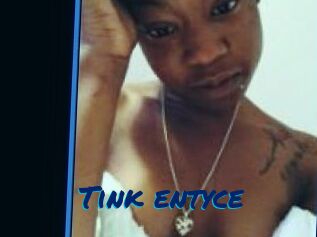 Tink_entyce