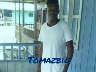 Tomazbig