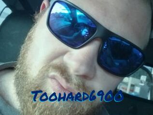 Toohard6900