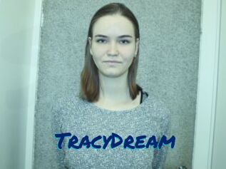 TracyDream