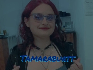 Tamaraburtt