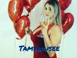 Tamyrousee