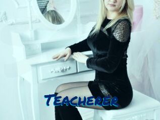 Teacherer