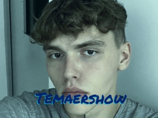 Temaershow