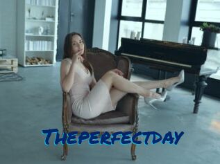 Theperfectday