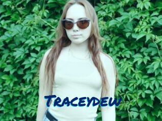 Traceydew