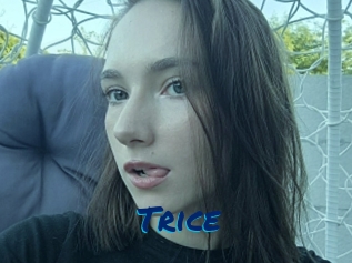 Trice