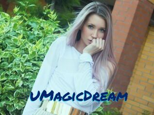 UMagicDream