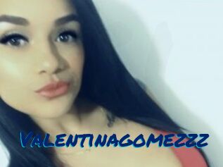 Valentinagomezzz