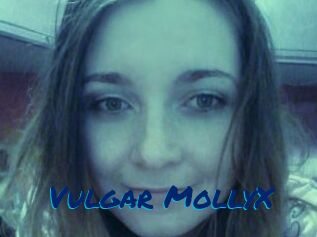 Vulgar_MollyX