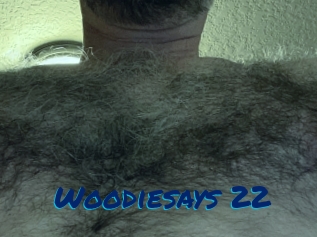 Woodiesays_22